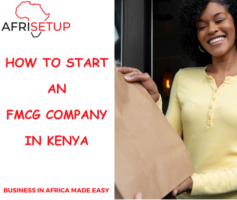 Start an FMCG company in Kenya