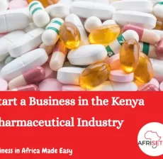 Start a Business in the Kenya Pharmaceutical Industry