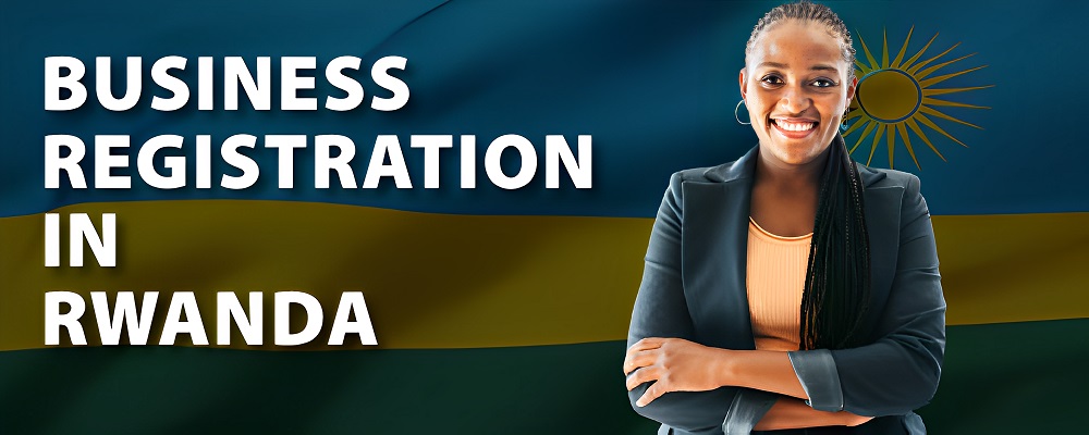 Registering a business in Rwanda - Business Registration in Rwanda