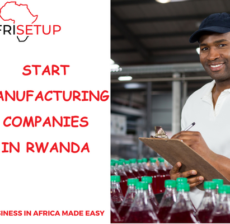 Start manufacturing companies in Rwanda