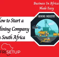 How To Start A Mining Company in South Africa