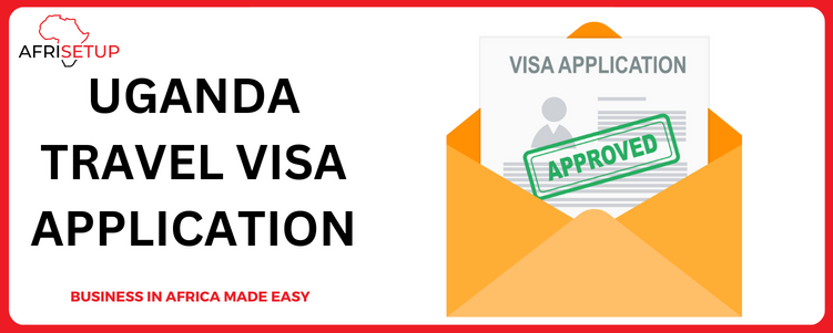 Uganda Travel Visa Application Process 2023   Uganda Travel Visa 