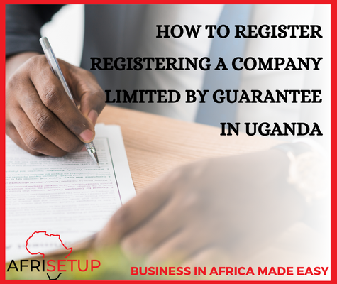 Register a company Limited by guarantee in Uganda