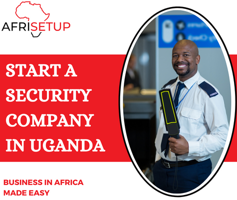 Start a security company in Uganda