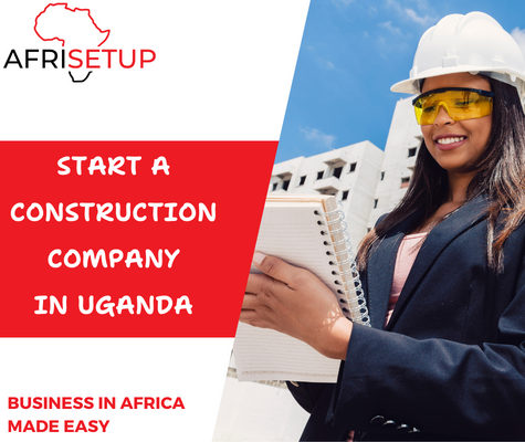 Start a construction company in Uganda